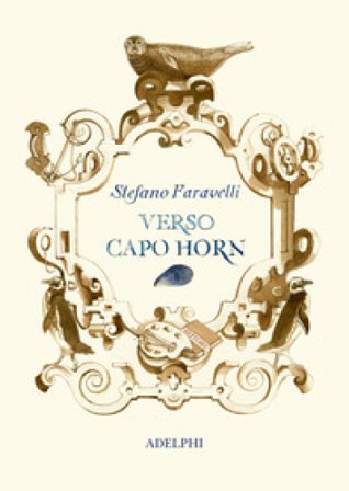 Verso Capo Horn Stefano Faravelli