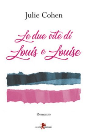 Le due vite di Louis e Louise Julie Cohen