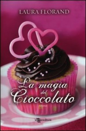 La magia del cioccolato Laura Florand