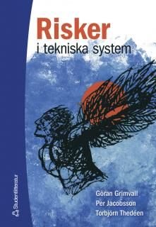Risker i tekniska system, ISBN: 9789144026640
