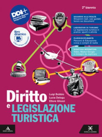 Diritto legislazione turistica. Per per il 2° biennio degli Ist. professionali. Con e-book. Con espansione online Luigi Bobbio