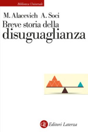 Breve storia della disuguaglianza Michele Alacevich
