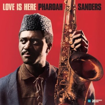 Love is here the complete paris 1975 ort Pharoah Sanders