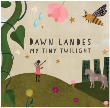 My tiny twilight Dawn Landes