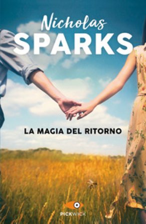 La magia del ritorno Nicholas Sparks
