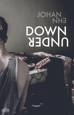 Down under - Bok av Johan Ehn - Häftad