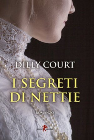I segreti di Nettie Dilly Court