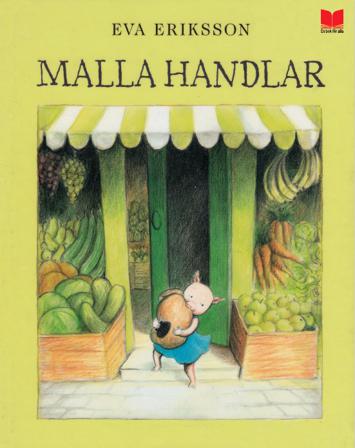 Malla handlar - Bok av Eva Eriksson - Kartonnage