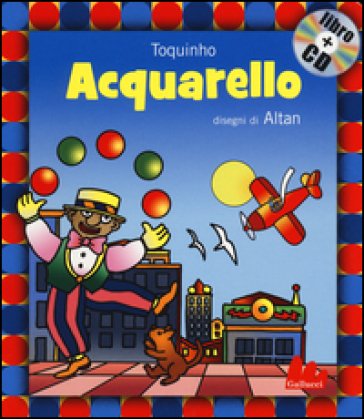 Acquarello. Con CD Audio Toquinho