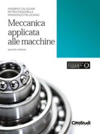 Meccanica applicata alle macchine Massimo Callegari