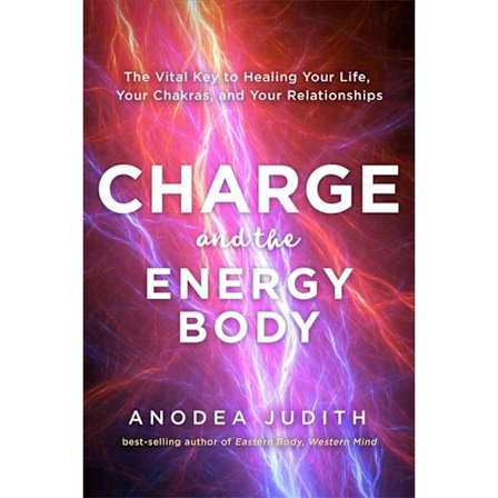 Charge and the Energy Body 9781781809938
