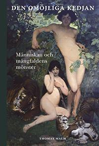 Den omöjliga kedjan: Människan och mångfaldens mönster