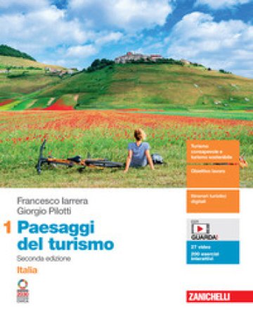 Paesaggi del turismo. Per le Scuole superiori. Con Cannarozzo Renato. Vol. 1: Italia Francesco Iarrera