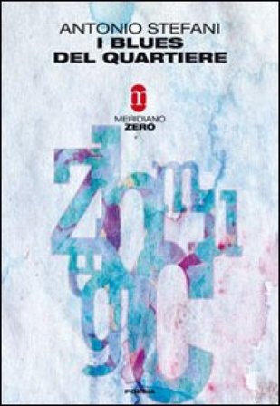 I blues del quartiere Antonio Stefani