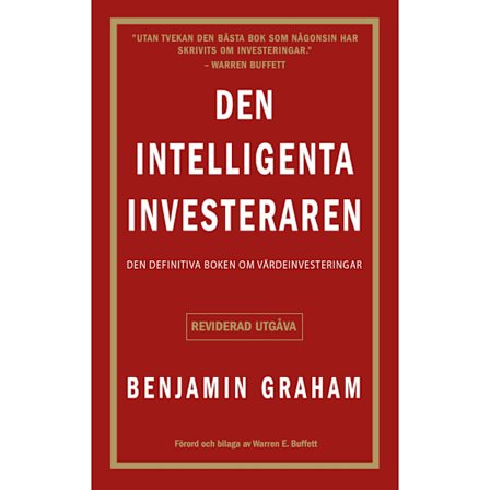 Den intelligenta investeraren : den definitiva boken om värdeinvesteringar (häftad)
