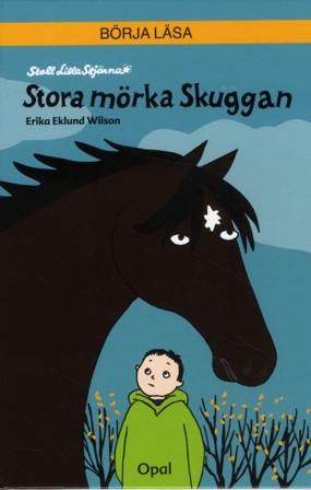 Stora mörka Skuggan - Bok av Erika Eklund Wilson - Inbunden