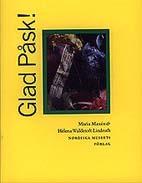 Glad påsk - Bok av Maria Maxén & Helena Waldetoft Lindroth - Danskt band