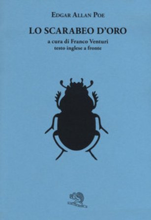 Lo scarabeo d'oro. Testo inglese a fronte Edgar Allan Poe