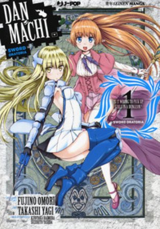 DanMachi. Sword oratoria. Vol. 1 Fujino Omori