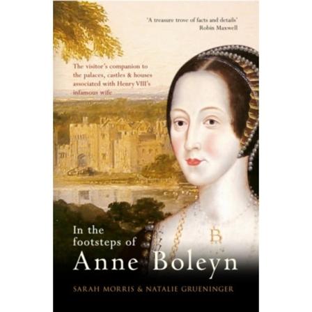 In the Footsteps of Anne Boleyn (häftad, eng)