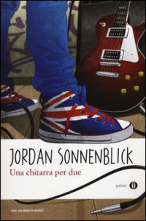 Una chitarra per due Jordan Sonnenblick