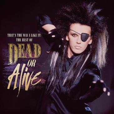 That's the way i like it: the best of de Dead Or Alive