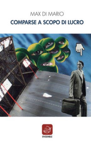 Comparse a scopo di lucro Max Di Mario