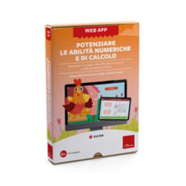 Potenziare le abilità numeriche e di calcolo. Web app. Con software Andrea Biancardi