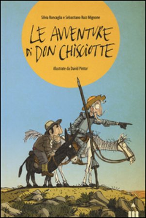 Le avventure di Don Chisciotte Silvia Roncaglia