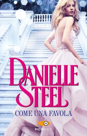 Come una favola Danielle Steel