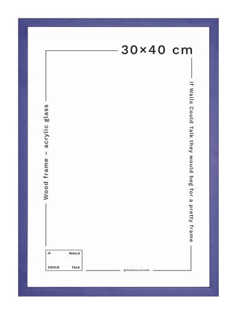 If Walls Could Talk | Iwct Frame Acrylic Glass | 30X40CM