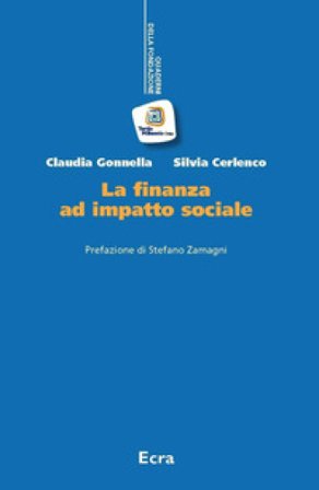 La finanza ad impatto sociale. Nuova ediz. Claudia Gonnella