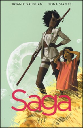 Saga. Vol. 3 Brian K. Vaughan