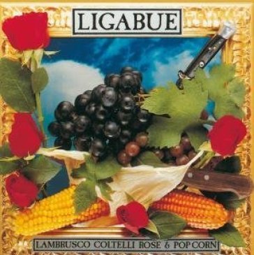 Lambrusco coltelli...(deluxe edt.) Luciano Ligabue