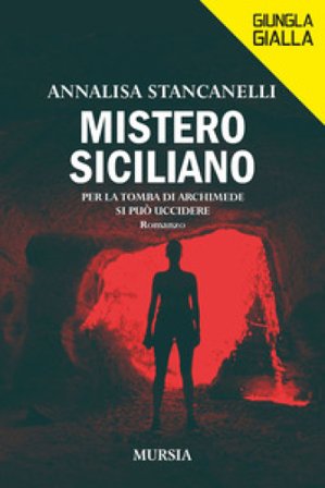 Mistero siciliano Annalisa Stancanelli
