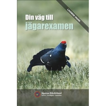 Din väg till jägarexamen 9789198391053