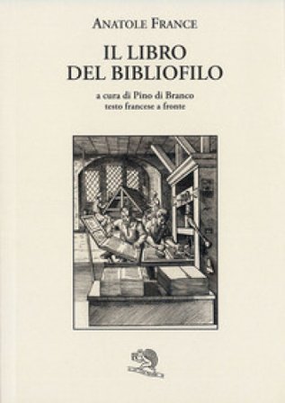 Il libro del bibliofilo Anatole France
