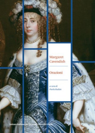 Orazioni di diverso tipo, adeguate a luoghi diversi Margaret Cavendish
