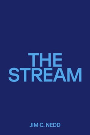The stream. Ediz. italiana e inglese Jim C. Nedd