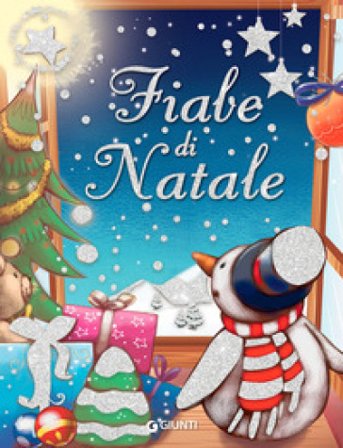 Fiabe di Natale. Ediz. a colori Bianca Belardinelli