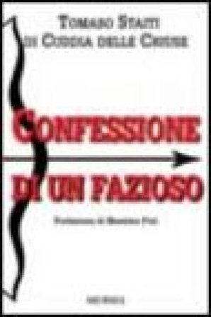 Confessione di un fazioso Tomaso Staiti di Cuddia