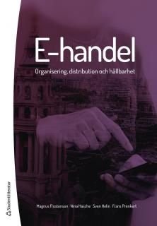E-handel - Organisering, distribution och hållbarhet