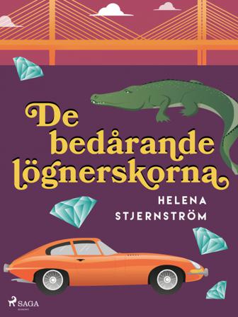 De bedårande lögnerskorna - Bok av Helena Stjernström - Storpocket