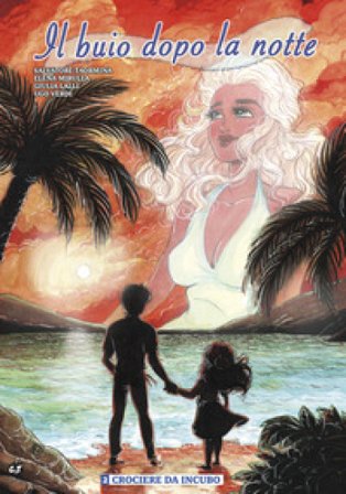 Il buio dopo la notte. Vol. 2: Crociere da incubo Salvatore Taormina