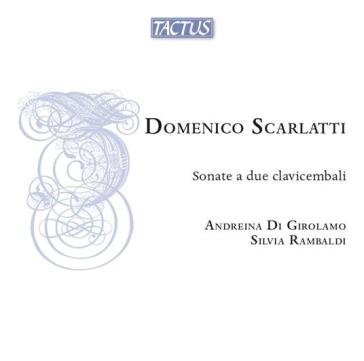 Sonate a due clavicembali - sonatas for Andreina Di Girolamo