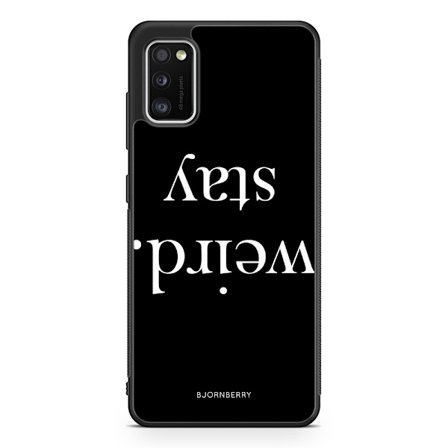Bjornberry Skal Samsung Galaxy A41 - STAY WEIRD Vit