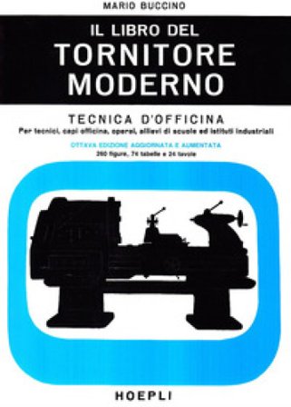 Il libro del tornitore moderno Mario Buccino