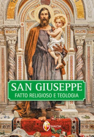 San Giuseppe. Fatto religioso e teologia Tarcisio Stramare