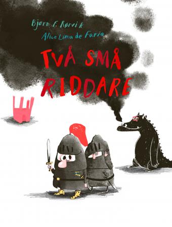 Två små riddare - Bok av Bjørn F. Rørvik - Inbunden
