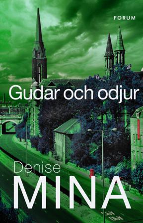 Gudar och odjur - Bok av Denise Mina - Häfte